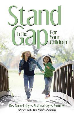 Picture of Stand in the Gap for Your Children