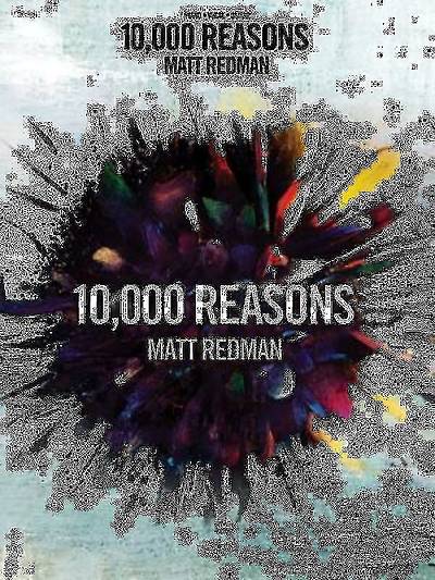 Picture of Matt Redman - 10,000 Reasons