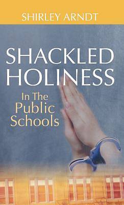 Picture of Shackled Holiness
