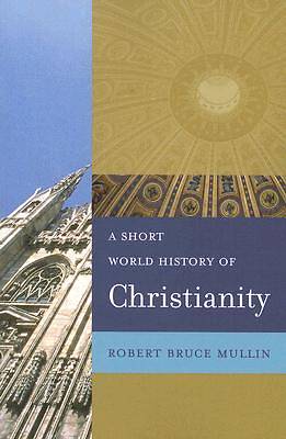 Picture of A Short World History of Christianity