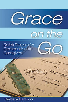 Picture of Grace on the Go - Quick Prayers for Compassionate Caregivers