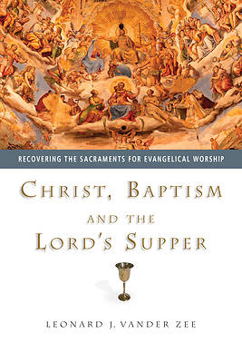Picture of Christ, Baptism and the Lord's Supper