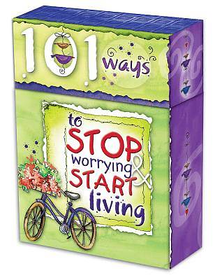 Picture of 101 Ways to Stop Worrying and Start Living