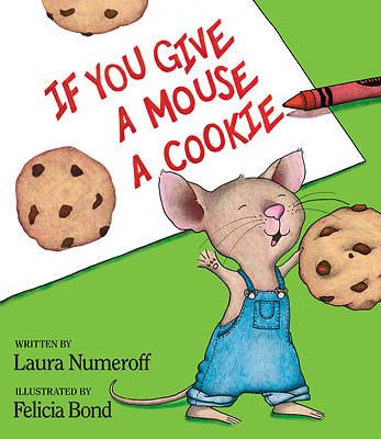 Picture of If You Give a Mouse a Cookie