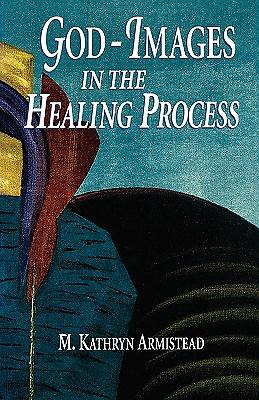 Picture of God-Images in the Healing Process