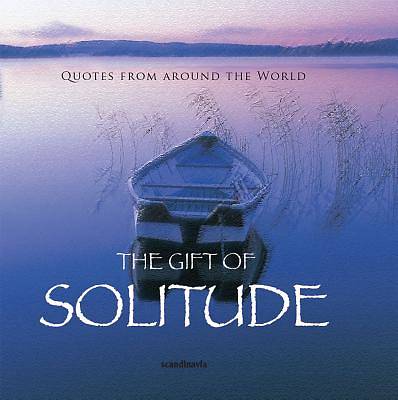 Picture of The Gift of Solitude (Quotes)