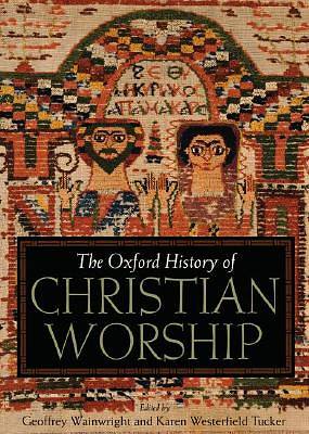 Picture of The Oxford History of Christian Worship