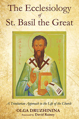 Picture of The Ecclesiology of St. Basil the Great