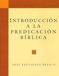 Picture of Introduccion a la Predicacion Biblica (Introduction to Biblical Preaching)