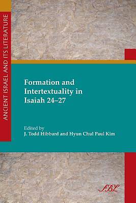 Picture of Formation and Intertextuality of Isaiah 24-27