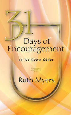 Picture of 31 Days of Encouragement as We Grow Older
