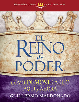 Picture of El Reino de Poder (Estudio Biblico Guiado Por El Espiritu Santo)