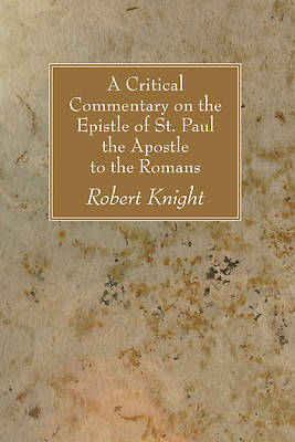 Picture of A Critical Commentary on the Epistle of St. Paul the Apostle to the Romans