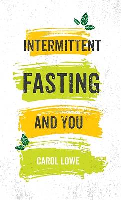 Picture of Intermittent Fasting and You