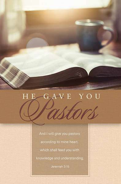 He Gave You Pastors Appreciation Regular Size Bulletin | Cokesbury