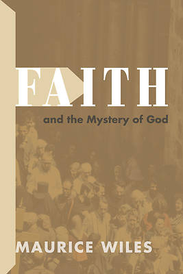 Picture of Faith and the Mystery of God