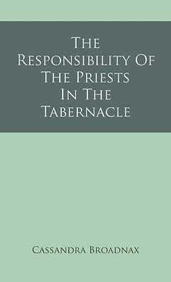 Picture of The Responsibility Of The Priests In The Tabernacle