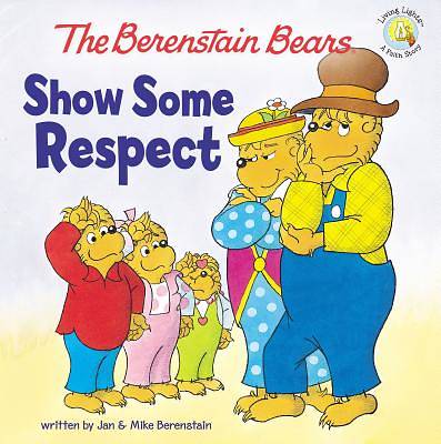 Picture of The Berenstain Bears Show Some Respect