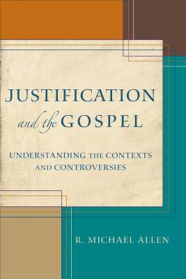 Picture of Justification and the Gospel