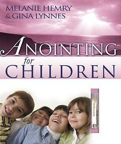 Picture of Anointing for Children [With Pomegranate Anointing Oil]