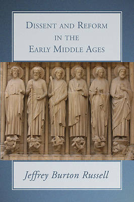 Picture of Dissent and Reform in the Early Middle Ages