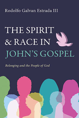 Picture of The Spirit and Race in John's Gospel