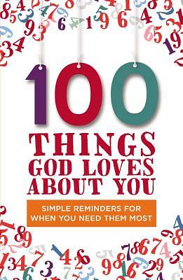 Picture of 100 Things God Loves about You
