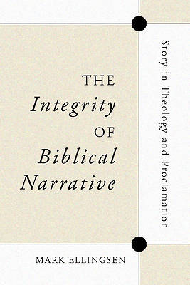 Picture of The Integrity of Biblical Narrative