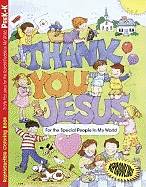 Picture of Thank You Jesus for Your Special World Ages 4-7