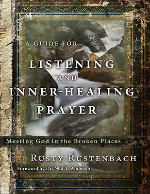 Picture of A Guide for Listening and Inner-Healing Prayer