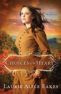 Picture of Choices of the Heart