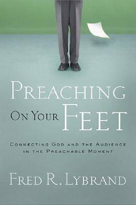 Picture of Preaching on Your Feet