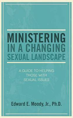 Picture of Ministering in a Changing Sexual Landscape