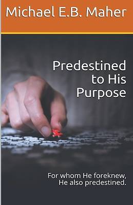 Picture of Predestined to His Purpose