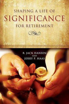 Picture of Shaping a Life of Significance for Retirement - eBook [ePub]