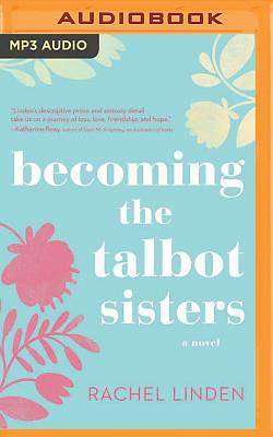 Picture of Becoming the Talbot Sisters
