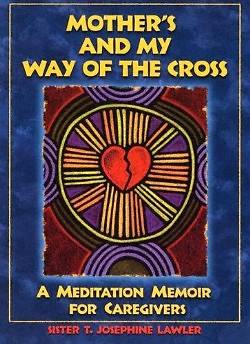 Picture of Mother's and My Way of the Cross