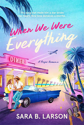 When We Were Everything
