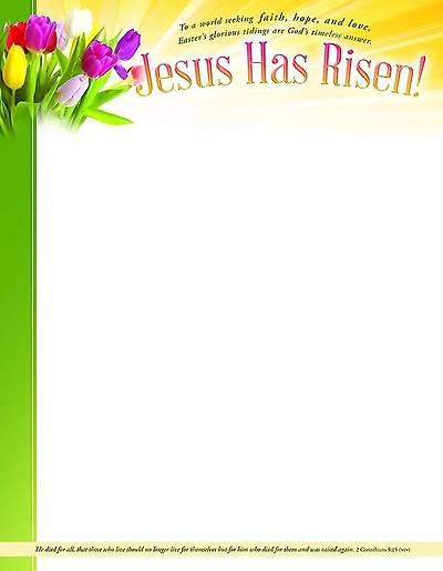 Picture of Easter Letterhead - Jesus Has Risen! - 2 Corinthians 5:15 (Pkg 100)