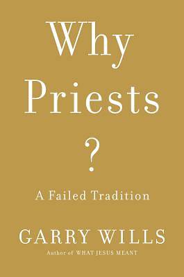 Picture of Why Priests?