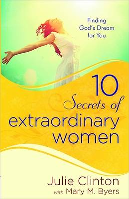 Picture of 10 Secrets of Extraordinary Women