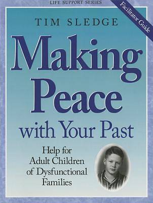 Picture of Making Peace with Your Past