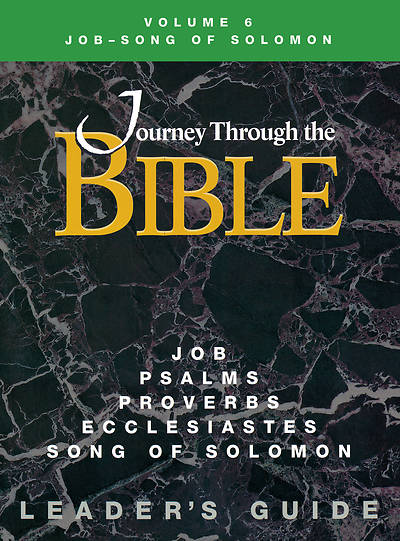 Picture of Journey Through the Bible Volume 6: Job - Song of Solomon Leader's Guide