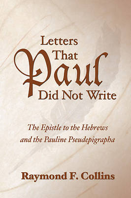 Picture of Letters That Paul Did Not Write