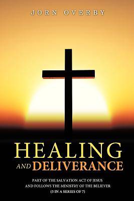 Picture of Healing and Deliverance