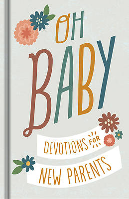 Picture of Oh, Baby! Devotions for New Parents