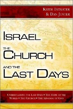 Picture of Israel, the Church, and the Last Days