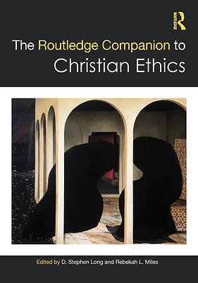 Picture of The Routledge Companion to Christian Ethics