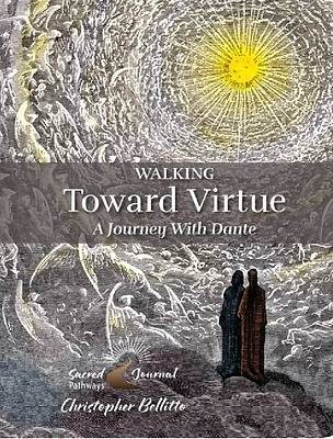 Walking Toward Virtue