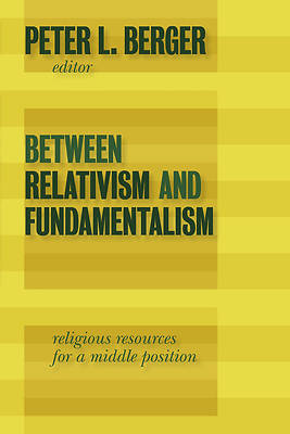 Picture of Between Relativism and Fundamentalism
